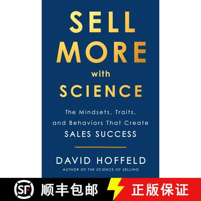 【3-4周达】Sell More with Science: The Mindsets, Traits, and Behaviors That Create Sales Success [9780525538738]