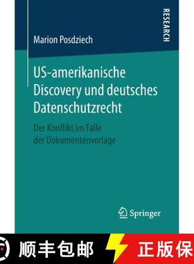 【3-4周达】US-amerikanische Discovery und deutsches Datenschutzrecht : Der Konflikt im Falle der Doku... [9783658144098]