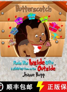 预订 Butterscotch Finds His Inside Gifts & Shares Them on the Outside [9798869228703]