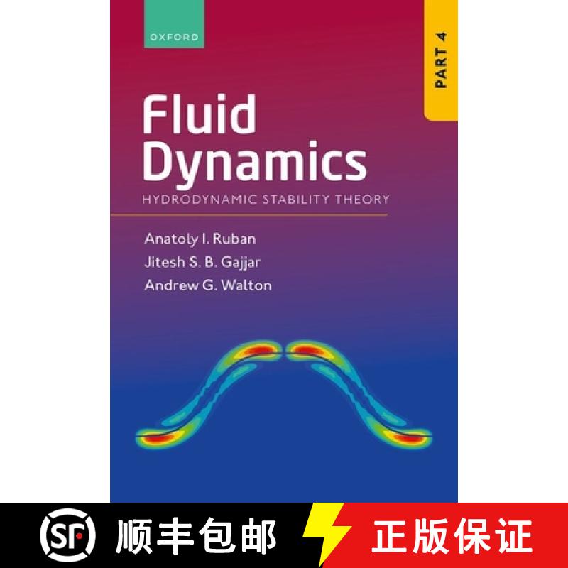 【3-4周达】Fluid Dynamics: Part 4: Hydrodynamic Stability Theory [9780198869948]