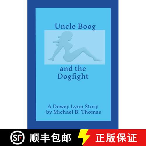 【3-4周达】Uncle Boog and the Dogfight [9781304261175]