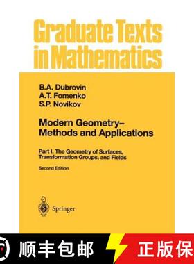 【3-4周达】Modern Geometry -- Methods and Applications: Part I: The Geometry of Surfaces, Transformat... [9781461287568]