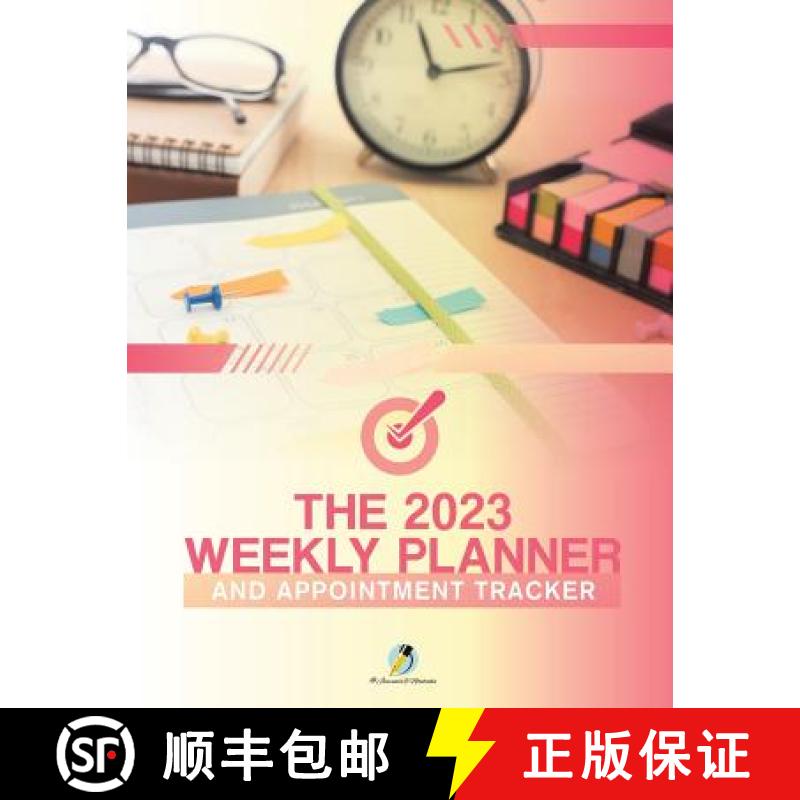 【3-4周达】The 2023 Weekly Planner and Appointment Tracker [9781541967038]