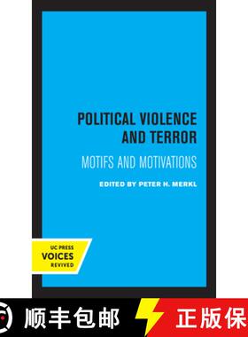 预订 Political Violence and Terror: Motifs and Motivations [9780520368125]