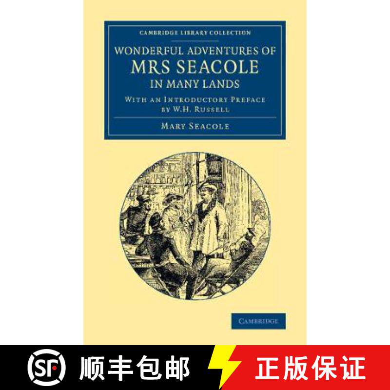【3-4周达】Wonderful Adventures of Mrs Seacole in Many Lands: Edited by W. J. S.; With an Introductor... [9781108068383]