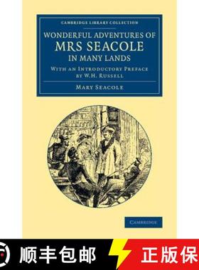 【3-4周达】Wonderful Adventures of Mrs Seacole in Many Lands: Edited by W. J. S.; With an Introductor... [9781108068383]