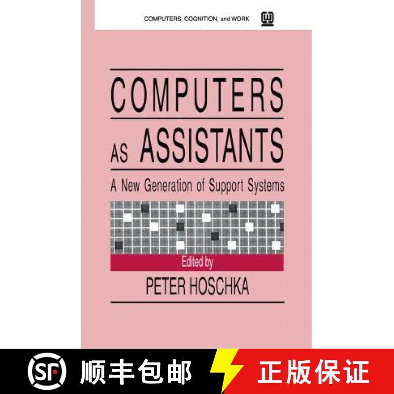 【3-4周达】Computers As Assistants: A New Generation of Support Systems [9780805821888]