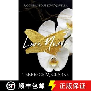 Love Never Novel 4周达 Courageous 9781088247761