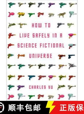 【3-4周达】How to Live Safely in a Science Fictional Universe [9781848876828]