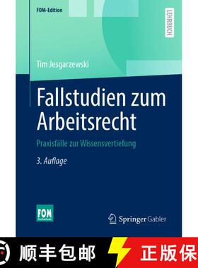 【3-4周达】Fallstudien zum Arbeitsrecht: Praxisfälle zur Wissensvertiefung (3., akt. u. erw. Aufl. 2... [9783658421434]