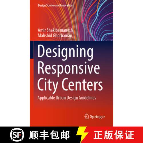 【3-4周达】Designing Responsive City Centers: Applicable Urban Design Guidelines [9789819789139]