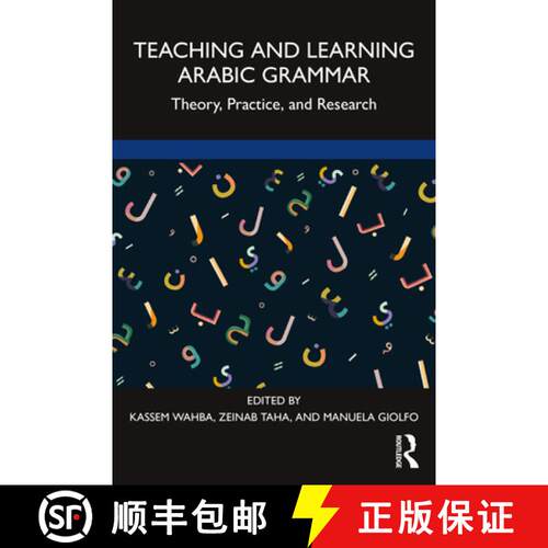 【3-4周达】Teaching and Learning Arabic Grammar: Theory, Practice, and Research [9780367472214]