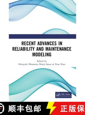 【3-4周达】Recent Advances in Reliability and Maintenance Modeling: Proceedings of the 11th Asia-Paci... [9781032790985]