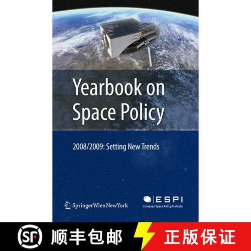 【3-4周达】Yearbook on Space Policy 2008/2009 : Setting New Trends [9783709119327]