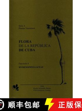 预订 Flora de la República de Cuba: Series A: Plantas Vasculares, Fascículo 4 [9783874294164]