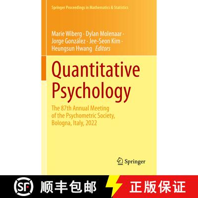 【3-4周达】Quantitative Psychology: The 87th Annual Meeting of the Psychometric Society, Bologna, Ita... [9783031277832]