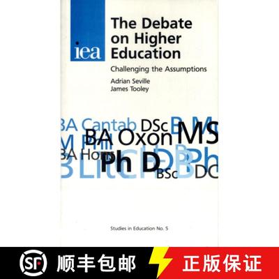 【3-4周达】The Debate on Higher Education: Challenging the Assumptions [9780255364096]