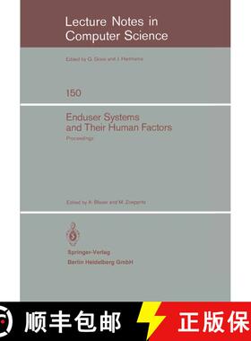 【3-4周达】Enduser Systems and Their Human Factors: Proceedings of the Scientific Symposium conducted... [9783540122739]