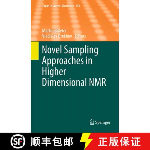 【3-4周达】精装 Novel Sampling Approaches in Higher Dimensional NMR [9783642271595]