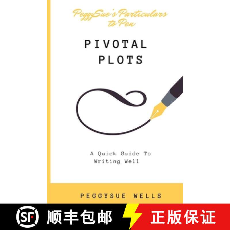 【3-4周达】Pivotal Plots: A Quick Guide To Writing Well [9798987980972]