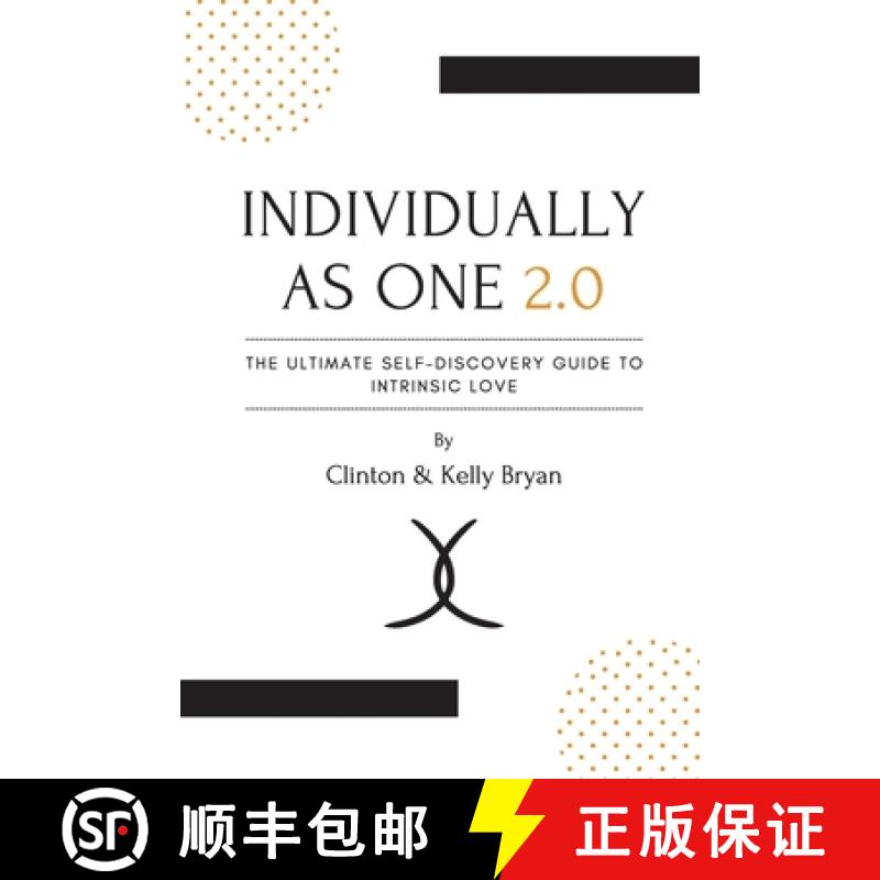 【3-4周达】Individually as One 2.0 The Ultimate Self-Discovery Guide to Intrinsic Love [9781483411576]