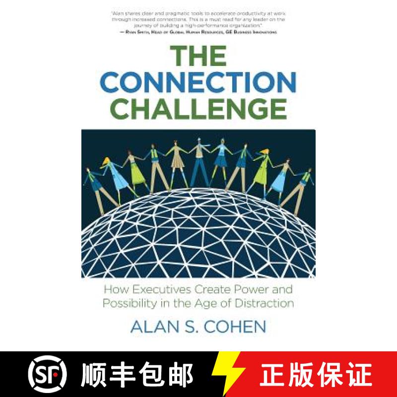【3-4周达】The Connection Challenge: How Executives Create Power and Possibility in the Age of Distra... [9781947480100]