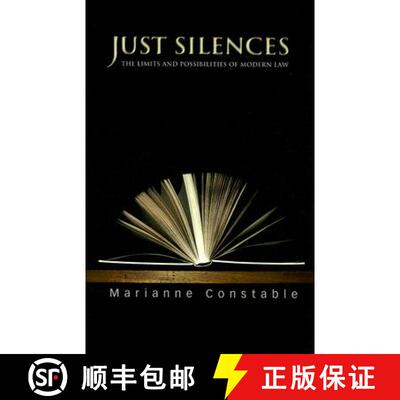 【3-4周达】Just Silences – The Limits and Possibilities of Modern Law [9780691133775]