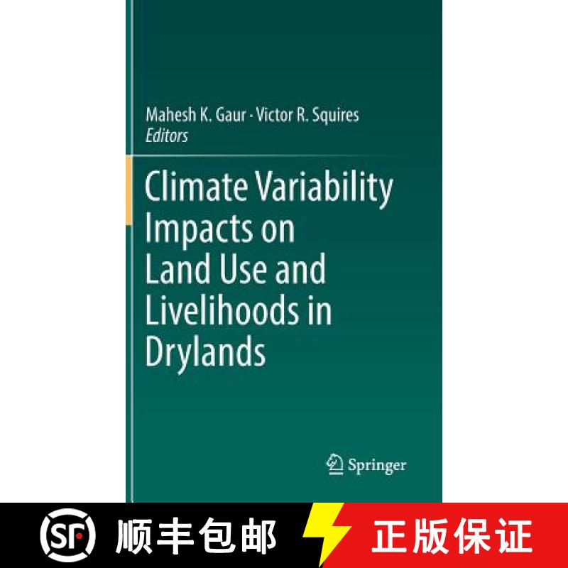 【3-4周达】Climate Variability Impacts on Land Use and Livelihoods in Drylands [9783319566801]