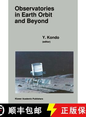 【3-4周达】Observatories in Earth Orbit and Beyond: Proceedings of the 123RD Colloquium of the Intern... [9789401055284]