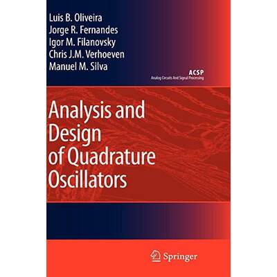 【4周达】Analysis and Design of Quadrature Oscillators [9781402085154]