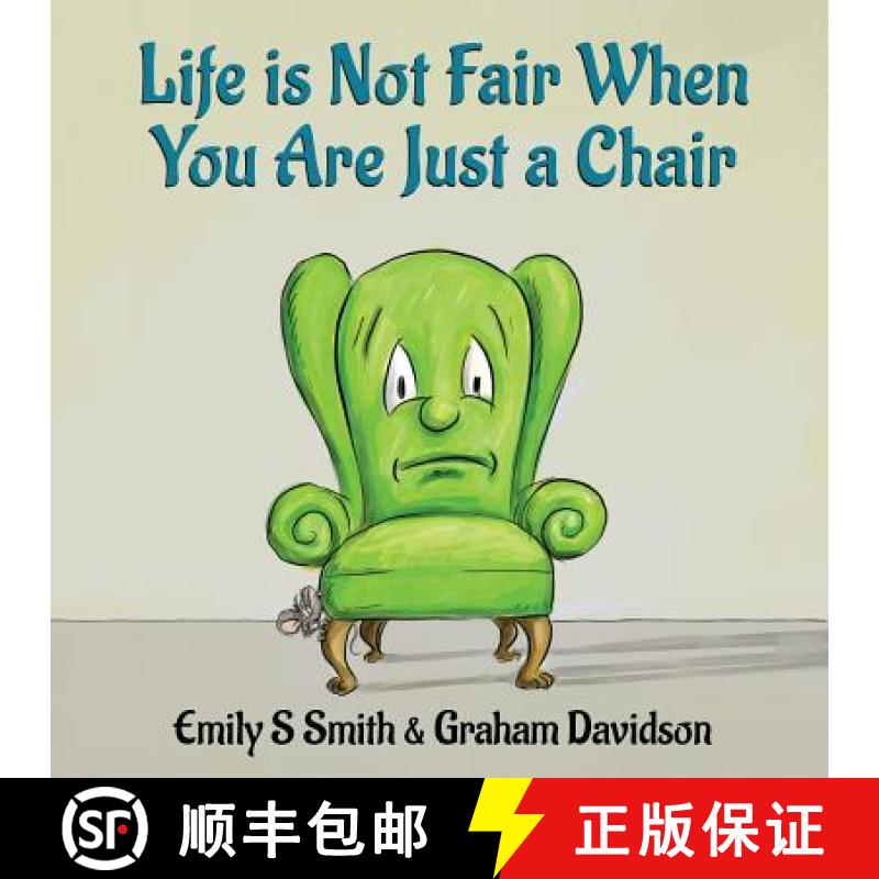 【3-4周达】Life is Not Fair When You Are Just a Chair: paperback [9780648191445]