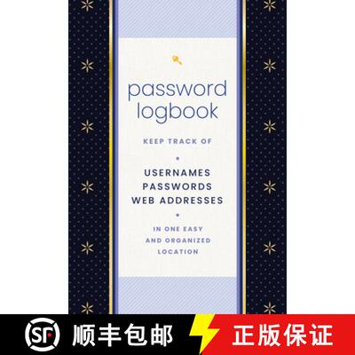 【3-4周达】Password Logbook (Black & Gold): Keep Track of Usernames, Passwords, Web Addresses in One ... [9781631069574]