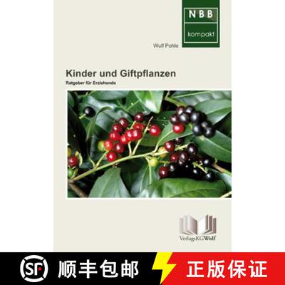 预订 Kinder und Giftpflanzen [Children and Poisonous Plants] [9783894321376]