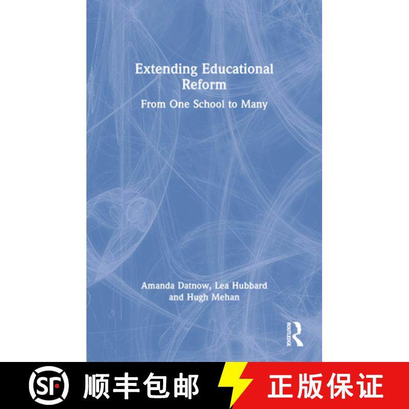【3-4周达】Extending Educational Reform: From One School to Many [9780415240703]