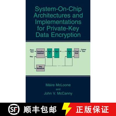【3-4周达】System-On-Chip Architectures and Implementations for Private-Key Data Encryption [9780306478826]
