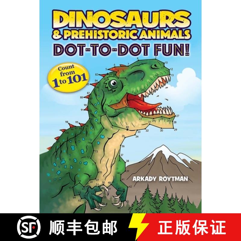 预订 Dinosaurs & Prehistoric Animals Dot-To-Dot Fun!: Count from 1 to 101 [9780486851242]