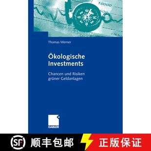 【3-4周达】精装 Ökologische Investments : Chancen und Risiken grüner Geldanlagen [9783834907417]