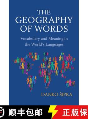 【3-4周达】The Geography of Words: Vocabulary and Meaning in the World's Languages [9781108795012]