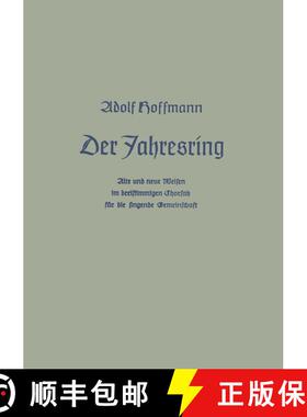 【3-4周达】Der Jahresring: Alte und neue Weisen im dreistimm. Chorsatz für die singende Gemeinschaft [9783322982919]