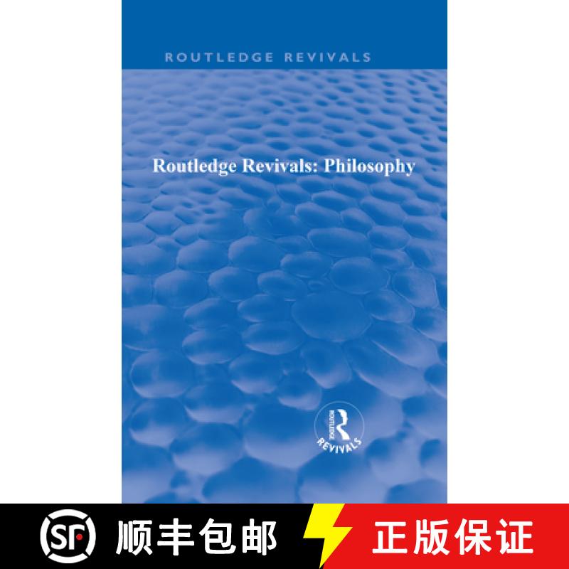 【3-4周达】Routledge Revivals: Philosophy [9780415691772]