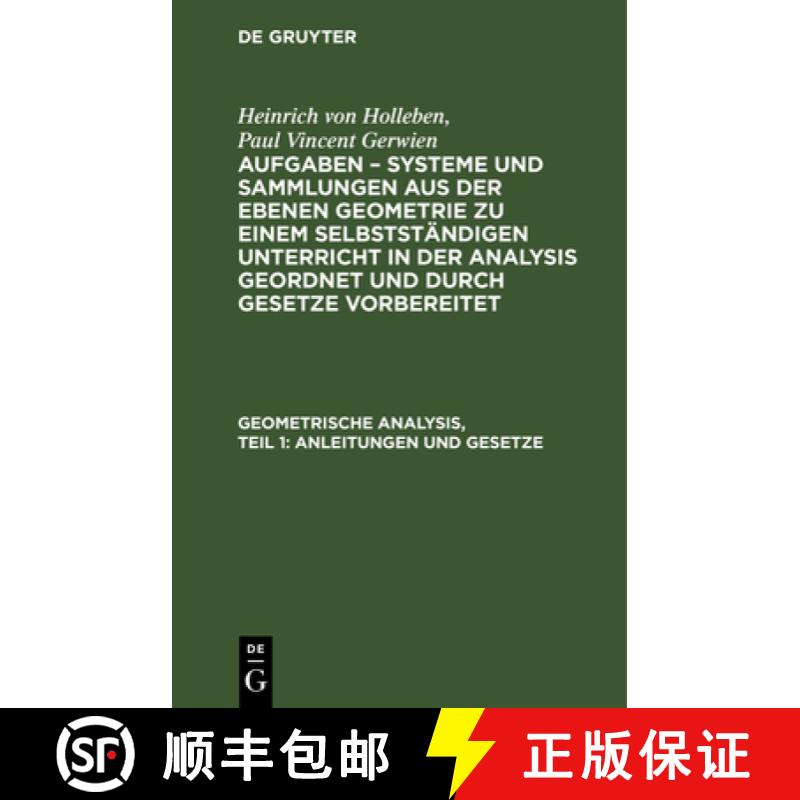 【3-4周达】Anleitungen und Gesetze：aus: Aufgaben-Systeme und Sammlungen aus der ebenen Geometrie zu ... [9783111066028]
