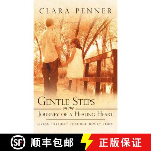 【3-4周达】精装 Gentle Steps on the Journey of a Healing Heart: Living Joyfully Through Rocky Times [9781452541259]