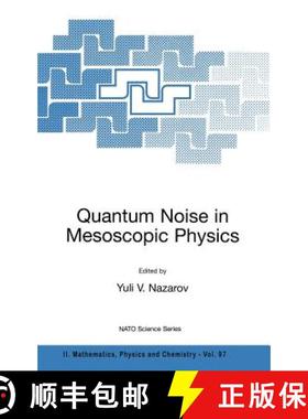 【3-4周达】Quantum Noise in Mesoscopic Physics: Proceedings of the NATO Advanced Research Workshop, H... [9781402012396]