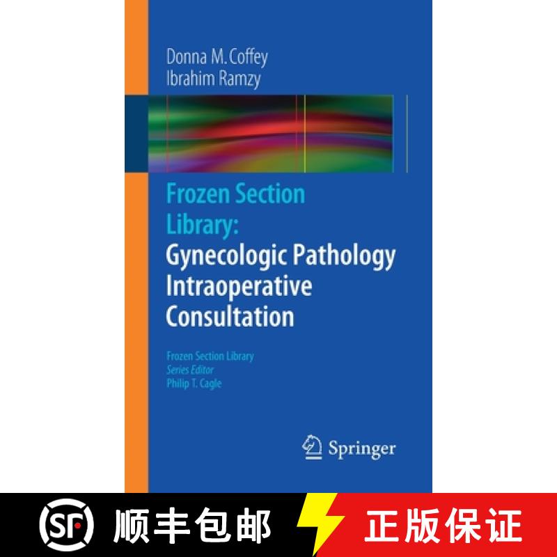【3-4周达】Frozen Section Library: Gynecologic Pathology Intraoperative Consultation [9780387959573]