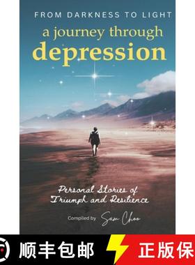 【3-4周达】From Darkness to Light: A Journey Through Depressi [9789811878312]