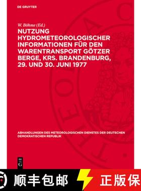 预订 Nutzung Hydrometeorologischer Informationen Für Den Warentransport Götzer Berge, Krs. Brandenb... [9783112786789]