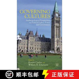 Governing 9781137009210 Government Political 4周达 Labor Anthropological Cultures and Perspectives Power
