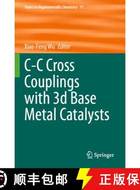【3-4周达】C-C Cross Couplings with 3D Base Metal Catalysts [9783031328695]