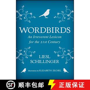 【3-4周达】Wordbirds: An Irreverent Lexicon for the 21st Century [9781982104481]