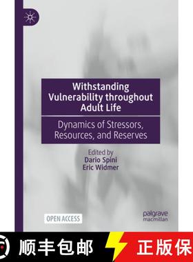 【3-4周达】Withstanding Vulnerability throughout Adult Life : Dynamics of Stressors, Resources, and R... [9789811945663]